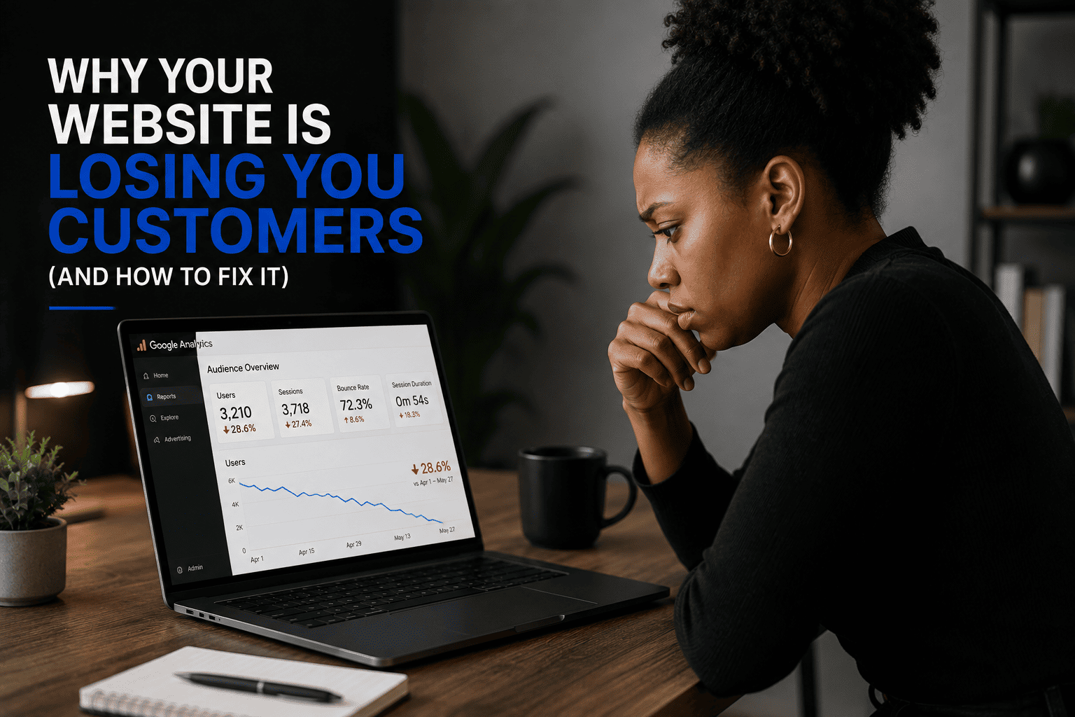 Why Your Website Is Losing You Customers (And How to Fix It)